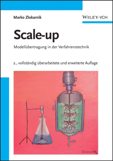 Scale-up : Modellubertragung in der Verfahrenstechnik, Hardback Book