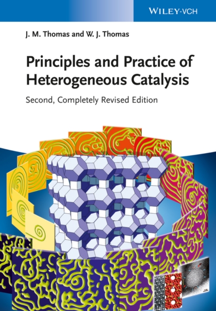 Principles and Practice of Heterogeneous Catalysis, Paperback / softback Book