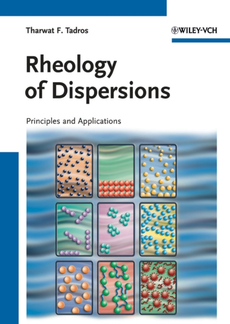Rheology of Dispersions : Principles and Applications, Hardback Book