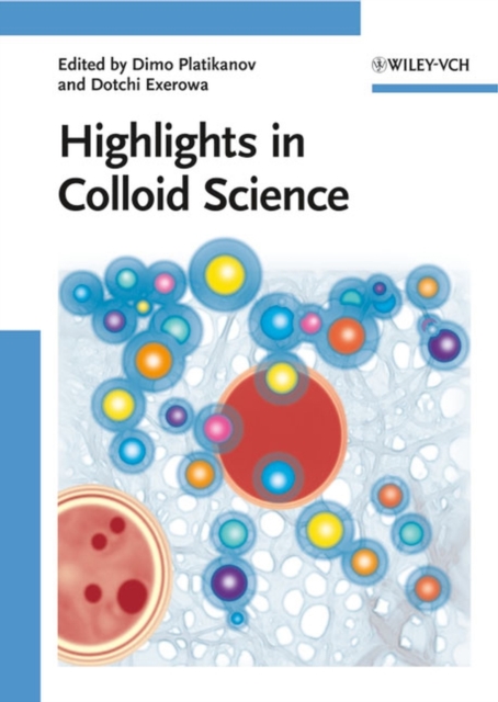 Highlights in Colloid Science, Hardback Book
