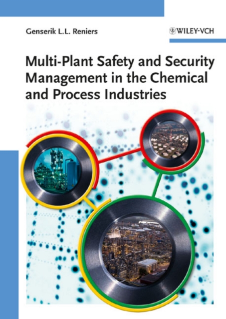Multi-Plant Safety and Security Management in the Chemical and Process Industries, Hardback Book
