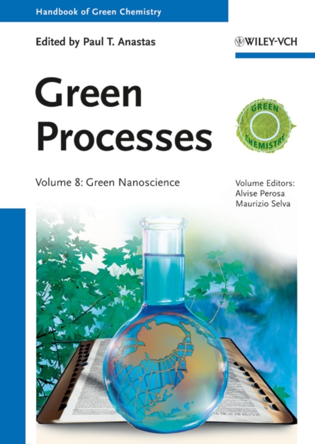Green Processes, Volume 8 : Green Nanoscience, Hardback Book