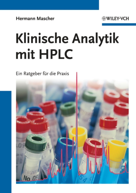 Klinische Analytik mit HPLC - Ein Ratgeber fur die  Praxis, Hardback Book