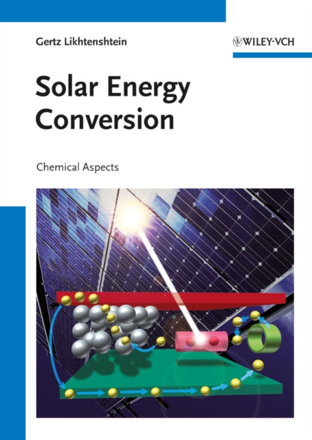 Solar Energy Conversion : Chemical Aspects, Hardback Book