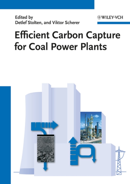 Efficient Carbon Capture for Coal Power Plants, Hardback Book