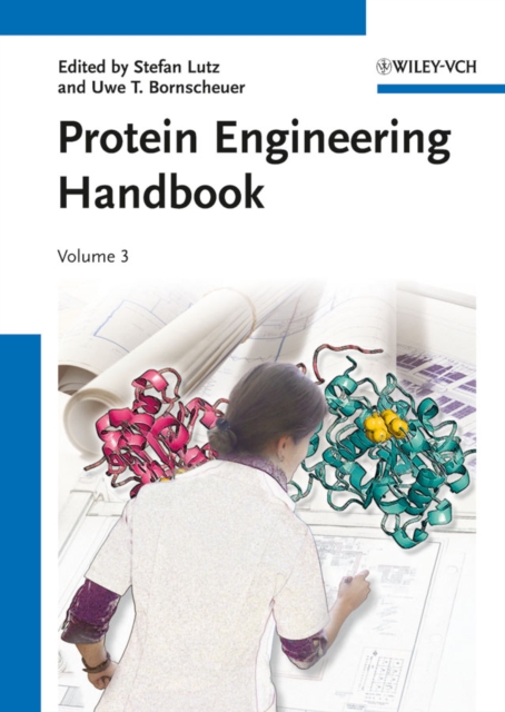 Protein Engineering Handbook, Volume 3, Hardback Book