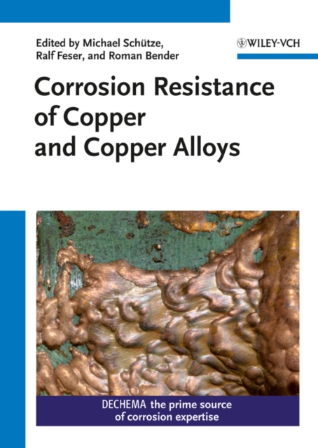 Corrosion Resistance of Copper and Copper Alloys, Hardback Book
