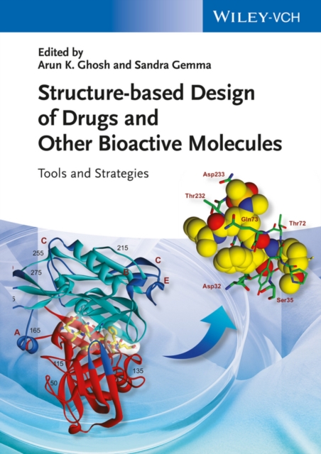 Structure-based Design of Drugs and Other Bioactive Molecules - Tools and Strategies, Hardback Book