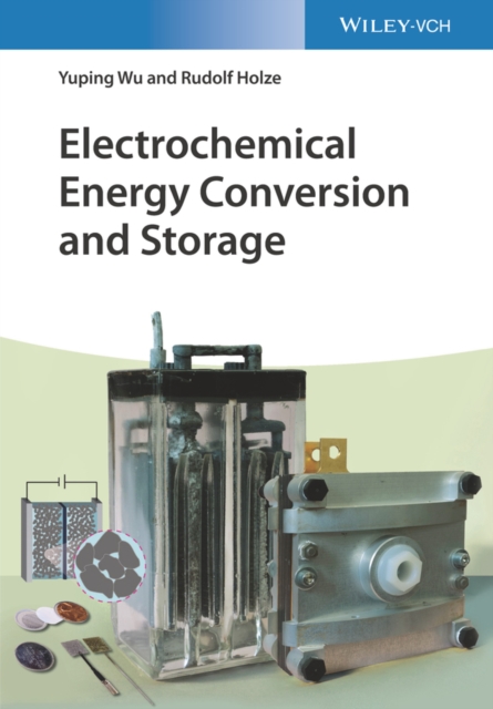 Electrochemical Energy Conversion and Storage, Paperback / softback Book