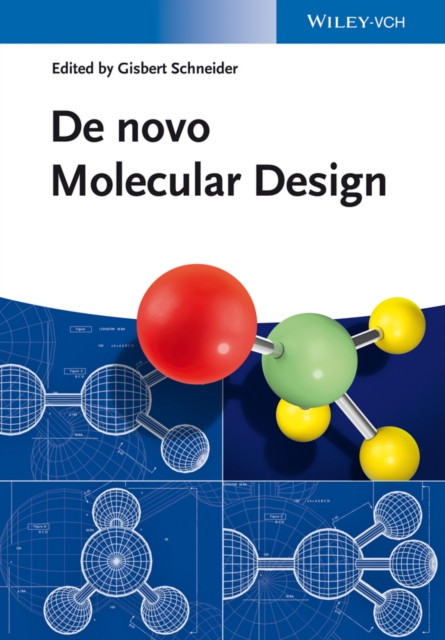 De novo Molecular Design, Hardback Book