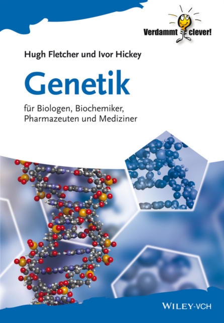 Genetik : fur Biologen, Biochemiker, Pharmazeuten und Mediziner, Paperback / softback Book