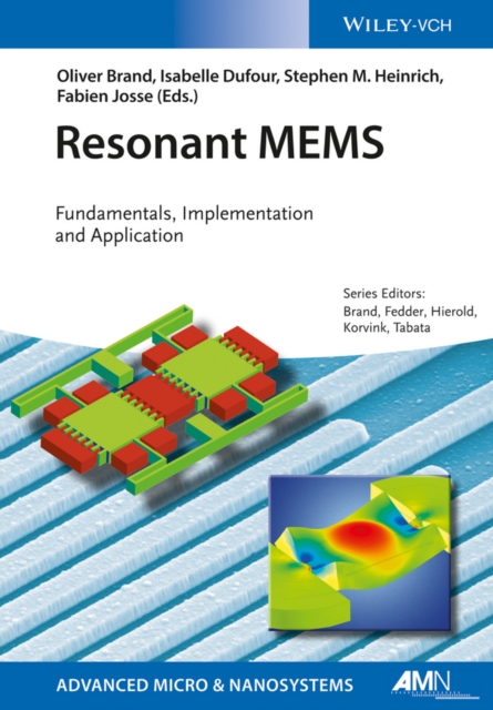 Resonant MEMS : Fundamentals, Implementation, and Application, Hardback Book