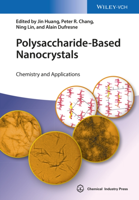 Polysaccharide-Based Nanocrystals : Chemistry and Applications, Hardback Book