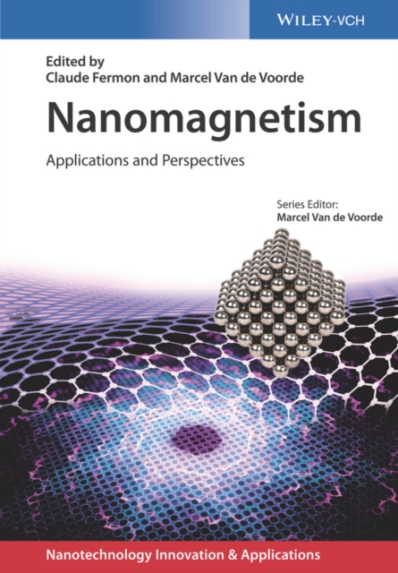 Nanomagnetism : Applications and Perspectives, Hardback Book
