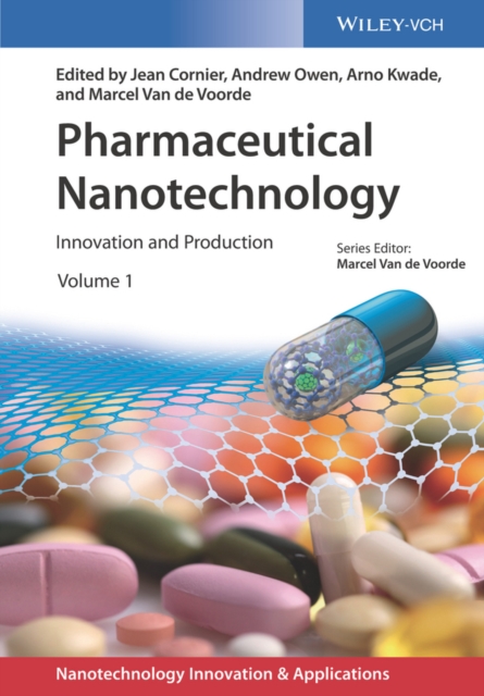 Pharmaceutical Nanotechnology, 2 Volumes : Innovation and Production, Hardback Book