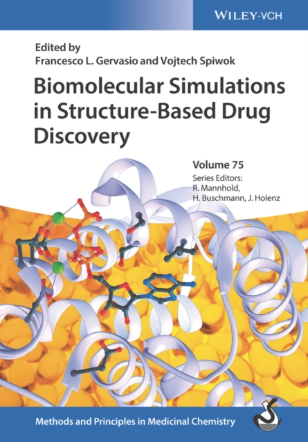 Biomolecular Simulations in Structure-Based Drug Discovery, Hardback Book