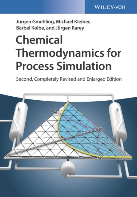 Chemical Thermodynamics for Process Simulation, Paperback / softback Book