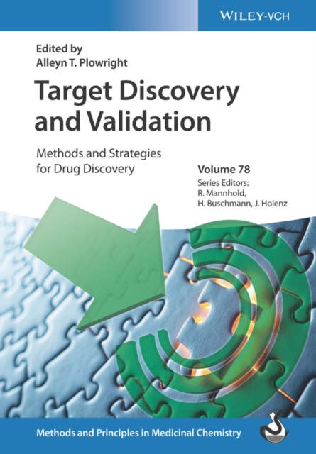 Target Discovery and Validation : Methods and Strategies for Drug Discovery, Hardback Book
