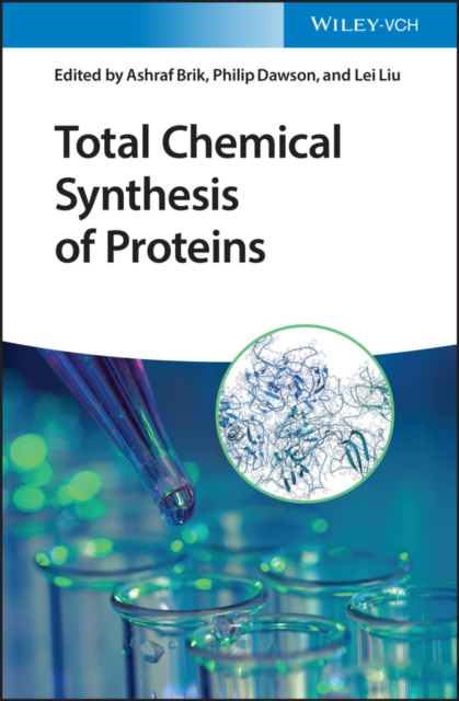 Total Chemical Synthesis of Proteins, Hardback Book
