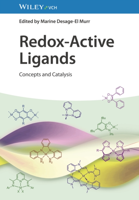 Redox-Active Ligands : Concepts and Catalysis, Hardback Book