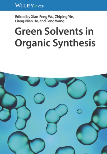 Green Solvents in Organic Synthesis, Hardback Book