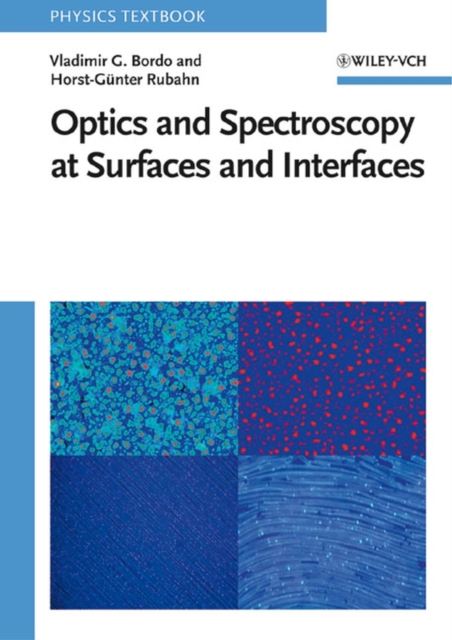 Optics and Spectroscopy at Surfaces and Interfaces, Paperback / softback Book