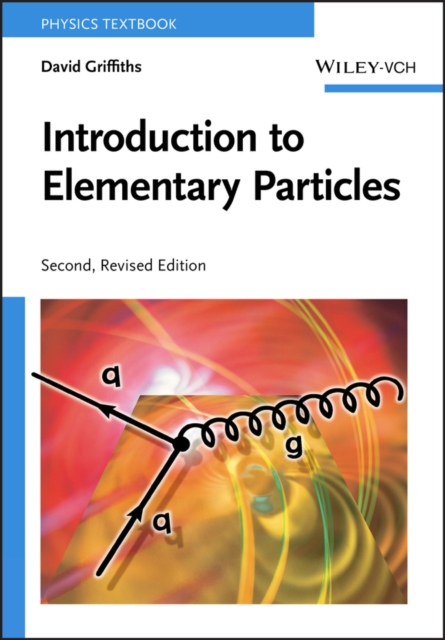 Introduction to Elementary Particles, Paperback / softback Book