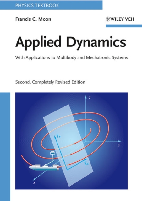 Applied Dynamics : With Applications to Multibody and Mechatronic Systems, Paperback / softback Book