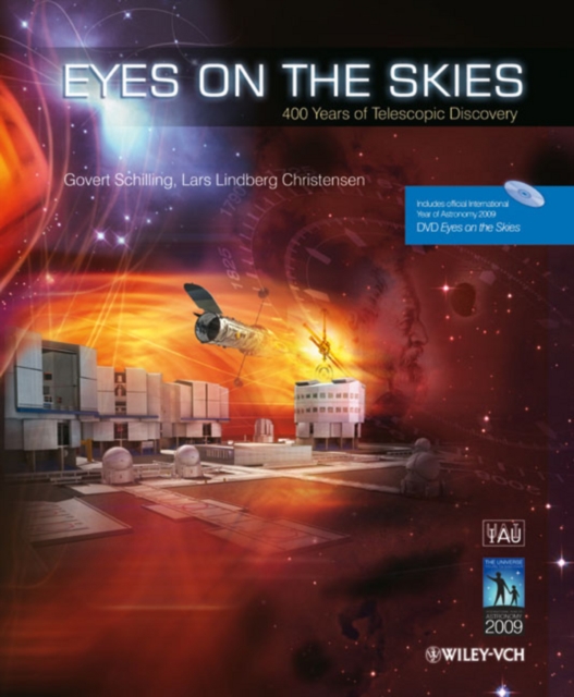 Eyes on the Skies : 400 Years of Telescopic Discovery, Hardback Book