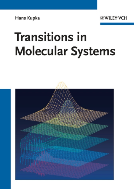 Transitions in Molecular Systems, Hardback Book