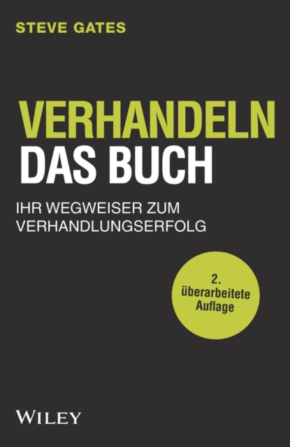 Verhandeln - Das Buch : Ihr Wegweiser zum Verhandlungserfolg, Paperback / softback Book