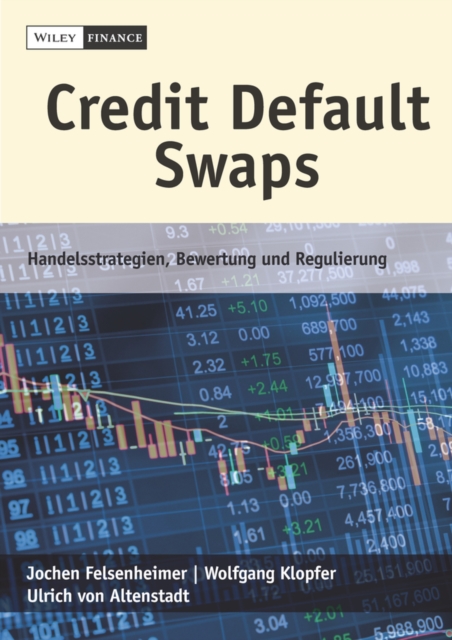 Credit Default Swaps : Handelsstrategien, Bewertung und Regulierung, Hardback Book