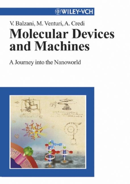 Molecular Devices and Machines : A Journey into the Nanoworld, PDF eBook