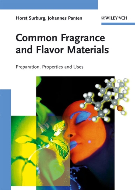 Common Fragrance and Flavor Materials : Preparation, Properties and Uses, PDF eBook