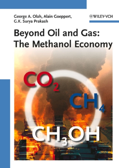 Beyond Oil and Gas : The Methanol Economy, PDF eBook