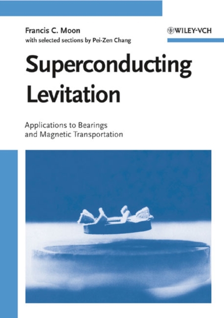 Superconducting Levitation : Applications to Bearings and Magnetic Transportation, PDF eBook
