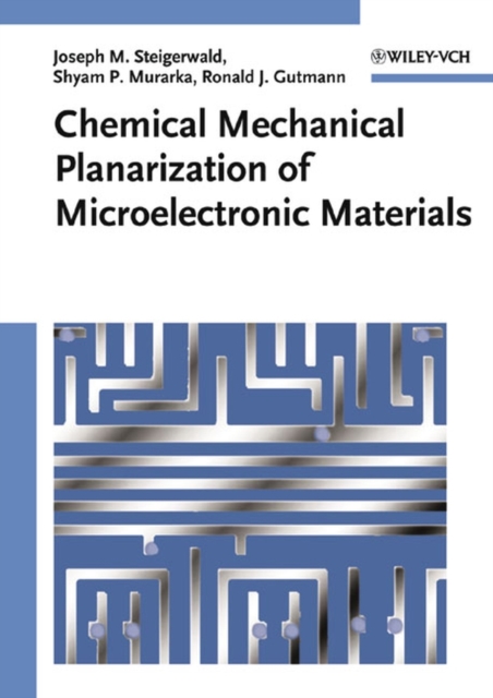 Chemical Mechanical Planarization of Microelectronic Materials, PDF eBook