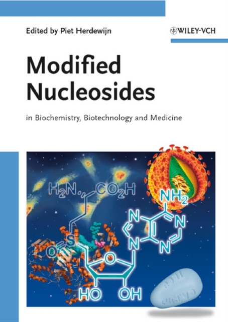 Modified Nucleosides : in Biochemistry, Biotechnology and Medicine, PDF eBook