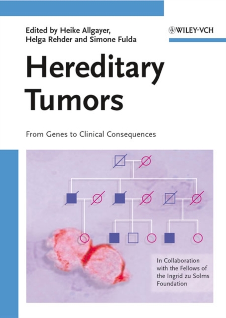Hereditary Tumors : From Genes to Clinical Consequences, PDF eBook