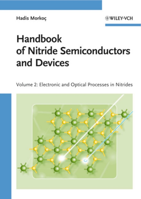 Handbook of Nitride Semiconductors and Devices, Electronic and Optical Processes in Nitrides, PDF eBook