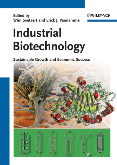 Industrial Biotechnology : Sustainable Growth and Economic Success, PDF eBook