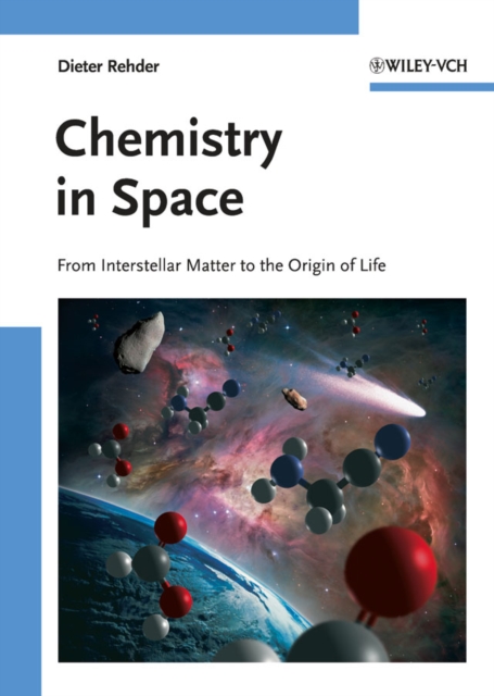 Chemistry in Space : From Interstellar Matter to the Origin of Life, PDF eBook