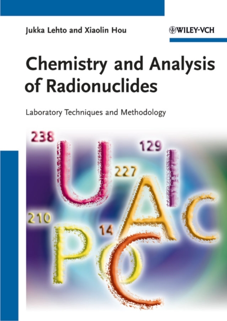 Chemistry and Analysis of Radionuclides : Laboratory Techniques and Methodology, PDF eBook