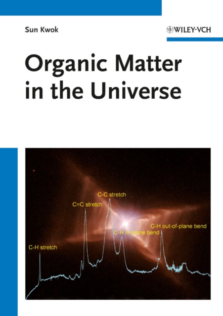 Organic Matter in the Universe, PDF eBook