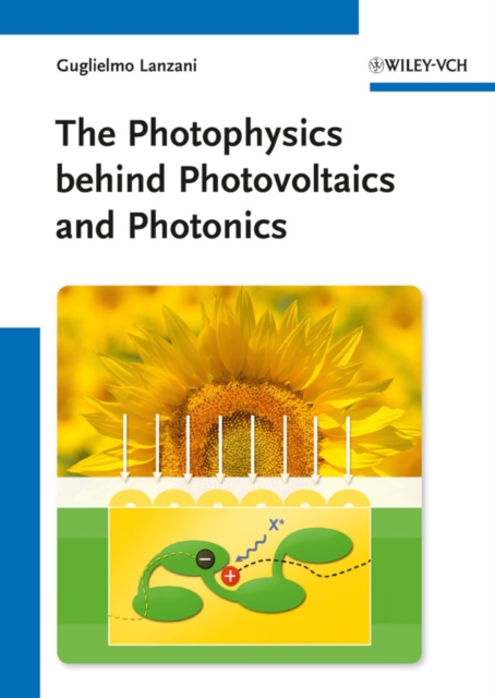The Photophysics behind Photovoltaics and Photonics, PDF eBook