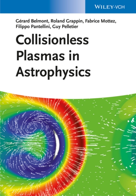 Collisionless Plasmas in Astrophysics, EPUB eBook