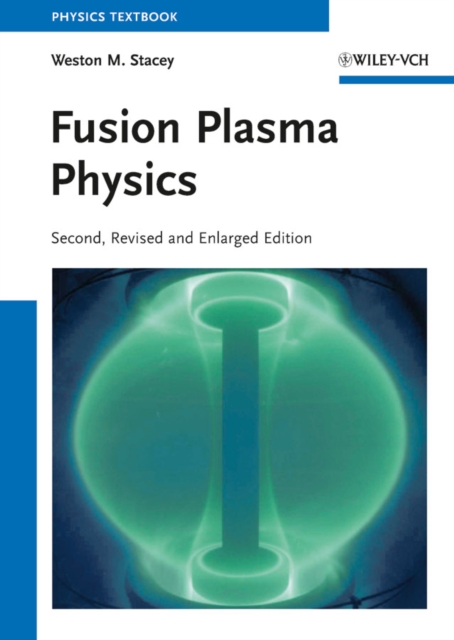 Fusion Plasma Physics, EPUB eBook