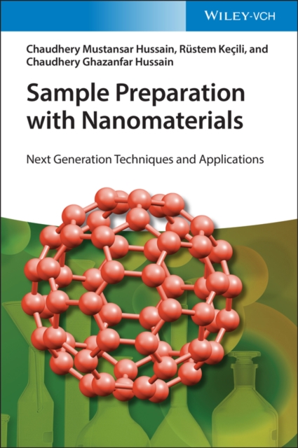 Sample Preparation with Nanomaterials : Next Generation Techniques and Applications, PDF eBook