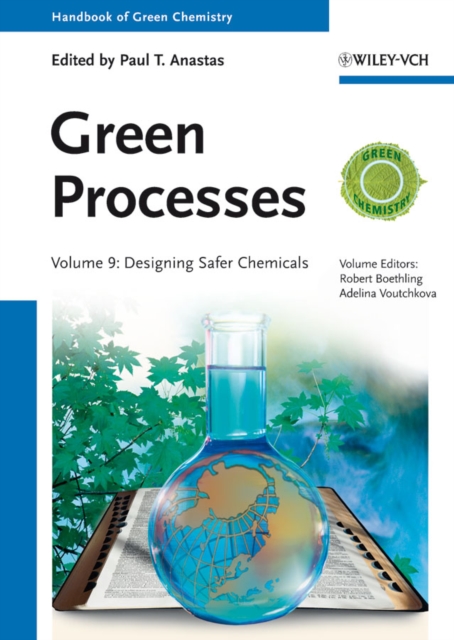 Green Processes, Volume 9 : Designing Safer Chemicals, EPUB eBook