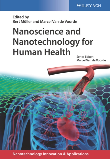 Nanoscience and Nanotechnology for Human Health, PDF eBook